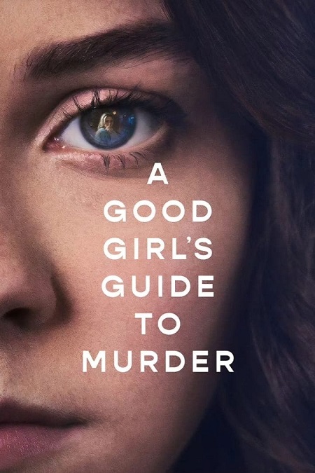 مشاهدة مسلسل A Good Girl’s Guide to Murder الموسم الاول الحلقة 6 مترجمة