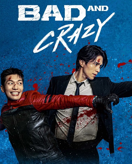مشاهدة مسلسل سيئ ومجنون Bad and Crazy الحلقة 5 مترجمة
