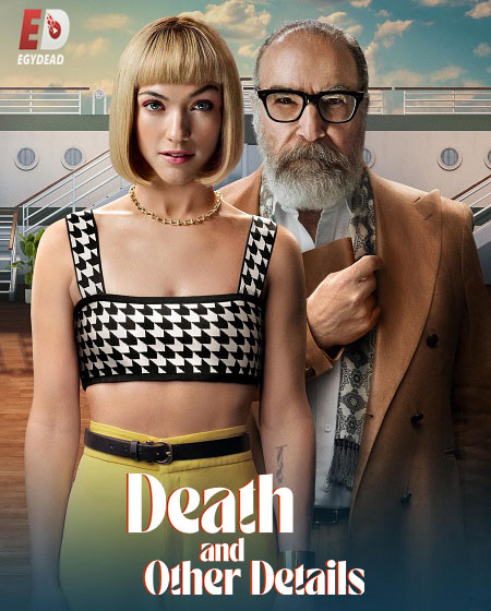مشاهدة مسلسل Death and Other Details الموسم الاول الحلقة 6 مترجمة