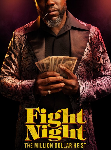 مشاهدة مسلسل Fight Night The Million Dollar Heist الحلقة 3 مترجمة