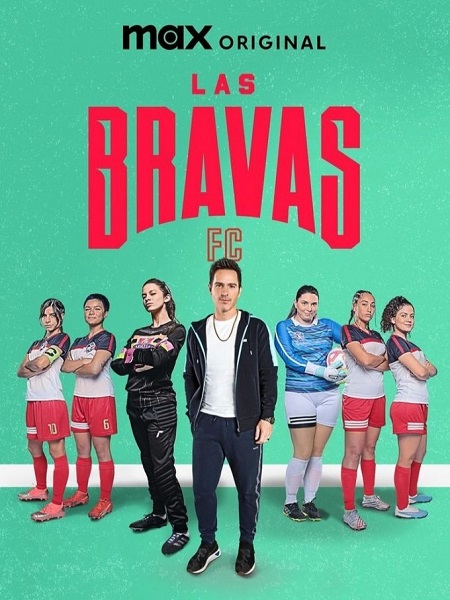 مشاهدة مسلسل Las Bravas F C الموسم الثاني الحلقة 3 مترجمة