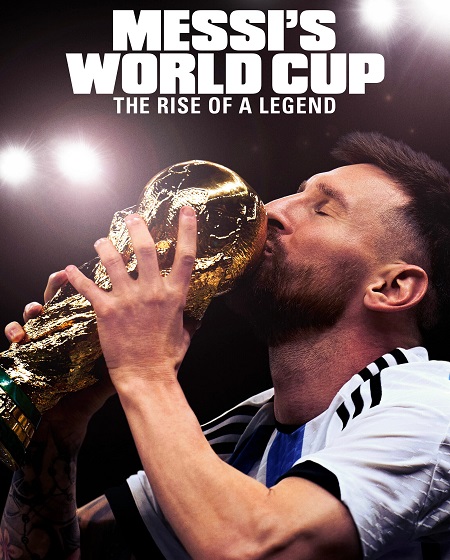 مشاهدة مسلسل Messi’s World Cup The Rise of a Legend الحلقة 2 مترجمة