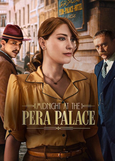 مشاهدة مسلسل Midnight at the Pera Palace الموسم الثاني الحلقة 7 مترجمة