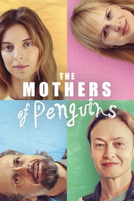 مشاهدة مسلسل The Mothers of Penguins الموسم الاول الحلقة 1 مترجمة
