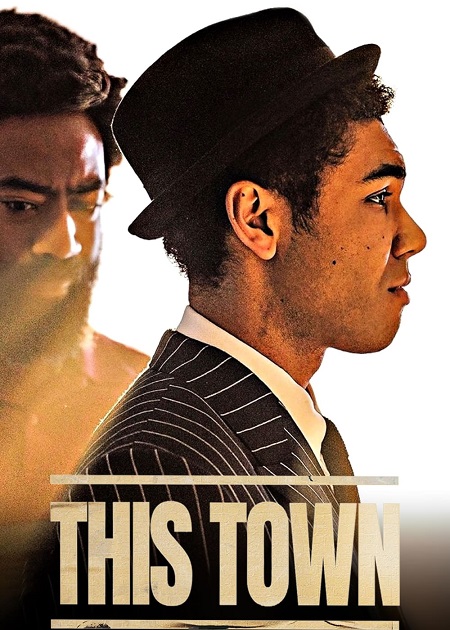مشاهدة مسلسل This Town الموسم الاول الحلقة 6 مترجمة