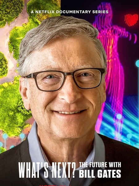 مشاهدة مسلسل What’s Next The Future with Bill Gates الحلقة 1 مترجمة